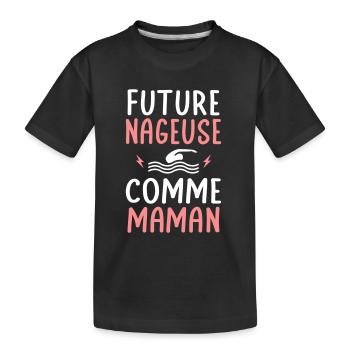 Future nageuse - Comme maman - Cadeau humour - T-shirt bio Premium Enfant - noir - Devant