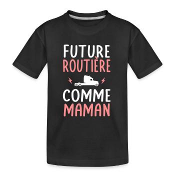 Future routière - Comme maman - Cadeau humour - T-shirt bio Premium Enfant - noir - Devant