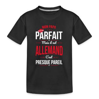 Mon papa n'est pas parfait - Allemand - T-shirt bio Premium Enfant - noir - Devant