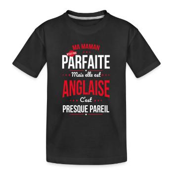 Ma maman n'est pas parfaite - Anglaise - T-shirt bio Premium Enfant - noir - Devant