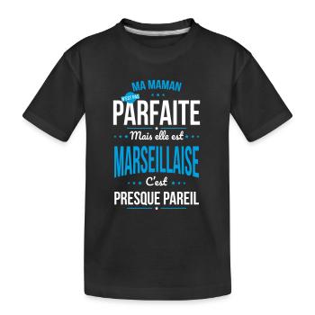 Ma maman n'est pas parfaite - Marseillaise - T-shirt bio Premium Enfant - noir - Devant