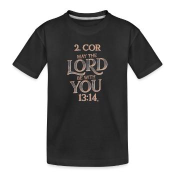 May the lord be with you - Kids' Premium Organic T-Shirt - black - Front
