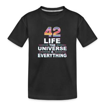 Life Universe Everything 42 réponses - T-shirt bio Premium Enfant - noir - Devant