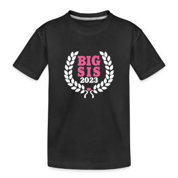 Big Sis 2023 Große Schwester Baby Geburt Mädchen - Kinder Premium Bio T-Shirt - Schwarz - Vorne