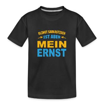 Cela semble sarcastique, mais je suis sérieux - T-shirt bio Premium Enfant - noir - Devant