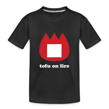 📛 tofu on fire - Kids' Premium Organic T-Shirt - black - Front