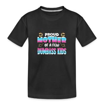 Fière Mère De Quelques Enfants Dumbass Drôle Vintage - T-shirt bio Premium Enfant - noir - Devant