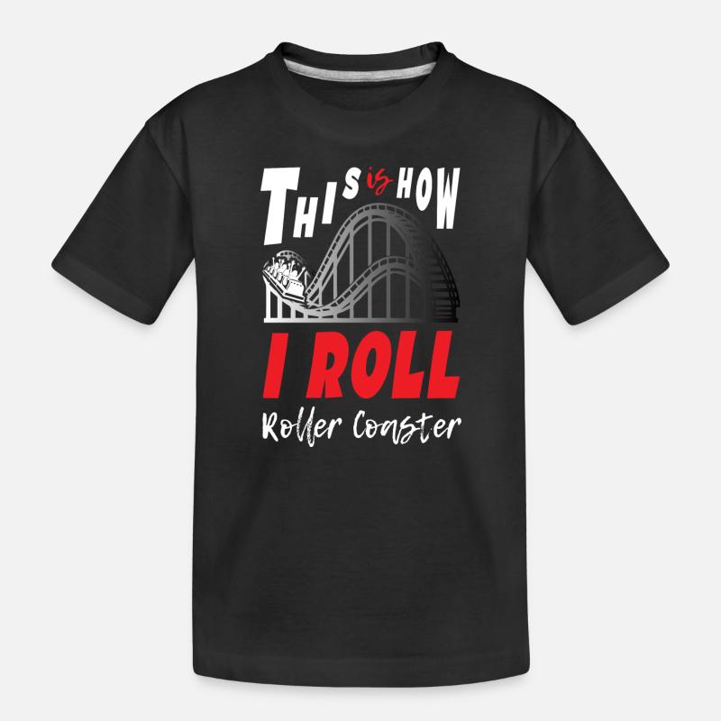This is How I Roll Roller Coaster - Kids' Premium Organic T-Shirt - black