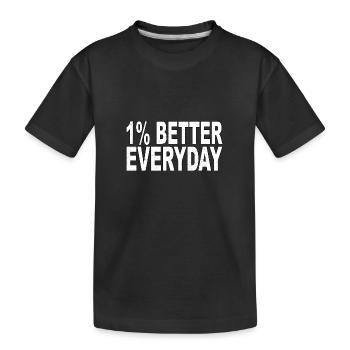 1 % de mieux chaque jour - T-shirt bio Premium Enfant - noir - Devant