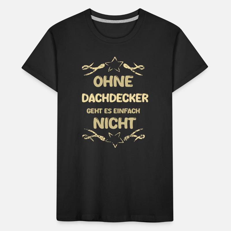 Dachdecker Kinder Premium Bio T-Shirt