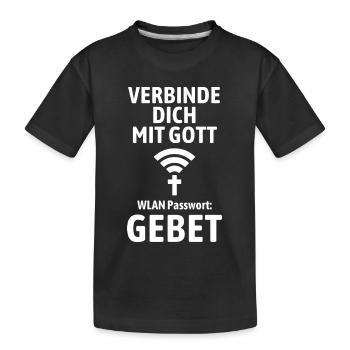 Verbinde dich mit Gott - Gebet WLAN - Kinder Premium Bio T-Shirt - Schwarz - Vorne