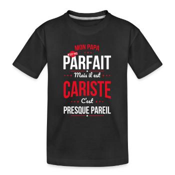 Mon papa n'est pas parfait - Cariste - T-shirt bio Premium Enfant - noir - Devant