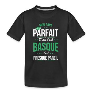 Mon papa n'est pas parfait - Basque - T-shirt bio Premium Enfant - noir - Devant