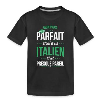 Mon papa n'est pas parfait - Italien - T-shirt bio Premium Enfant - noir - Devant