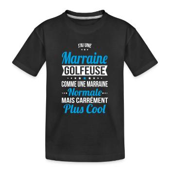 J'ai une marraine golfeuse plus cool - T-shirt bio Premium Enfant - noir - Devant