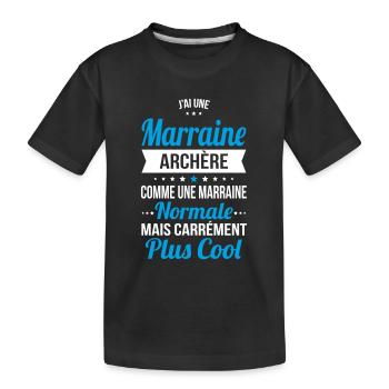 J'ai une marraine archère plus cool - T-shirt bio Premium Enfant - noir - Devant
