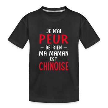 Je n'ai peur de rien ma maman est Chinoise - T-shirt bio Premium Enfant - noir - Devant