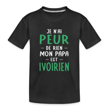 Je n'ai peur de rien mon papa est Ivoirien - T-shirt bio Premium Enfant - noir - Devant