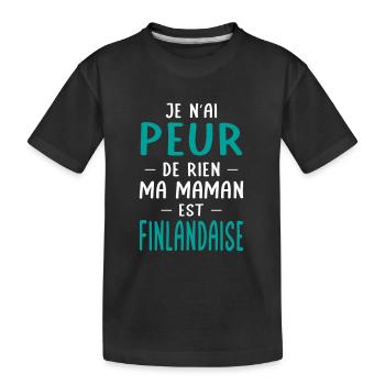 Je n'ai peur de rien ma maman est Finlandaise - T-shirt bio Premium Enfant - noir - Devant