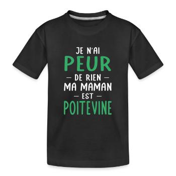 Je n'ai peur de rien ma maman est Poitevine - T-shirt bio Premium Enfant - noir - Devant