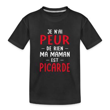Je n'ai peur de rien ma maman est Picarde - T-shirt bio Premium Enfant - noir - Devant