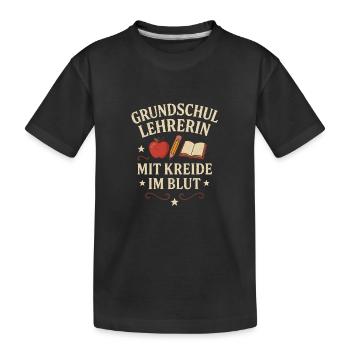 Grundschullehrerin Kreide Schule Lehrer Spruch - Kinder Premium Bio T-Shirt - Schwarz - Vorne