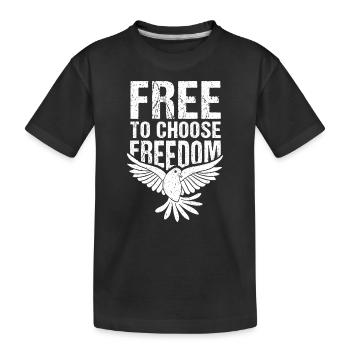 libre de choisir la liberté - T-shirt bio Premium Enfant - noir - Devant