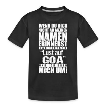 Goa - Sag, lust auf Goa? - Kinder Premium Bio T-Shirt - Schwarz - Vorne
