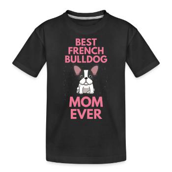 Dogs Mom Mother's Day French Bulldog - Kids' Premium Organic T-Shirt - black - Front