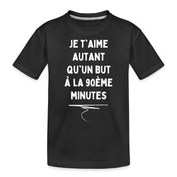 je t'aime autant qu'un but à la 90ème minutes - T-shirt bio Premium Enfant - noir - Devant