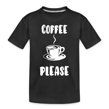 Kaffee bitte - Kinder Premium Bio T-Shirt - Schwarz - Vorne