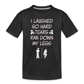 Gelacht, dass Tränen meine Beine runter liefen - Kinder Premium Bio T-Shirt - Schwarz - Vorne