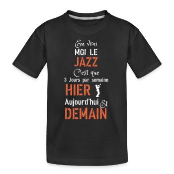 En vrai moi le jazz hier aujourd hui demain - T-shirt bio Premium Enfant - noir - Devant