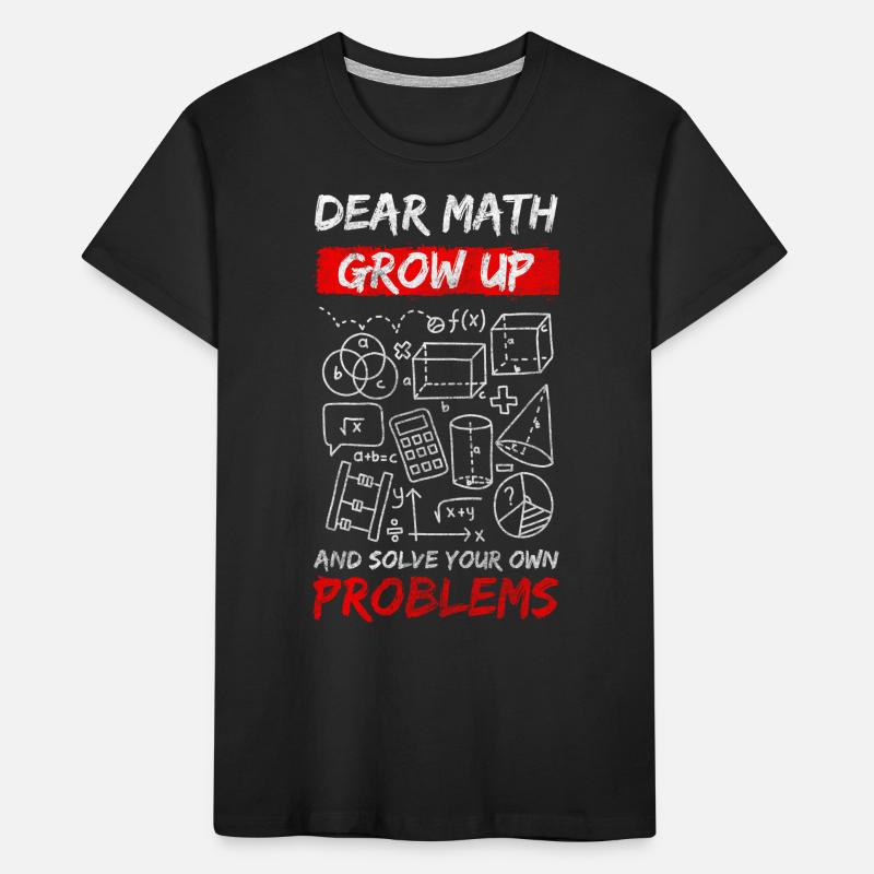Problems, solutions, sayings, it doesn't matter Kids' Premium Organic T-Shirt