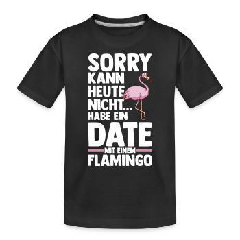 Habe Ein Date mit Meinem Flamingo - Kinder Premium Bio T-Shirt - Schwarz - Vorne