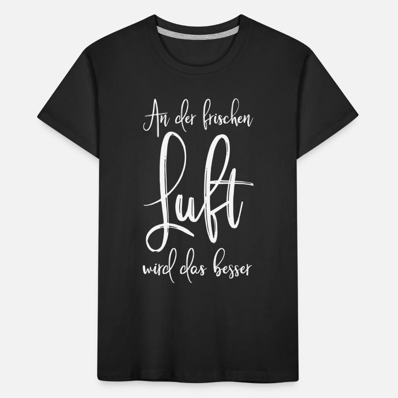 An der frischen Luft wird das besser Kinder Premium Bio T-Shirt
