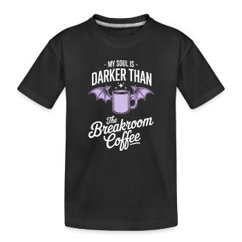 Darker Soul Pausenraum-Kaffee-Tee - Kinder Premium Bio T-Shirt - Schwarz - Vorne