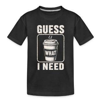 Café, devine ce qu’il me faut, chemise. - T-shirt bio Premium Enfant - noir - Devant