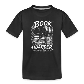 Book Hoarder : C’est une collection d’œuvres d’art félines - T-shirt bio Premium Enfant - noir - Devant