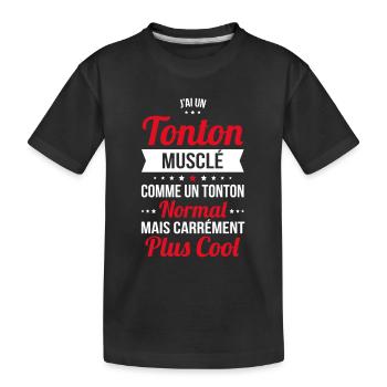 J'ai un tonton musclé plus cool - T-shirt bio Premium Enfant - noir - Devant