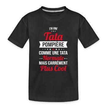 J'ai une tata pompière plus cool - T-shirt bio Premium Enfant - noir - Devant