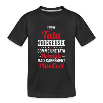 J'ai une tata rockeuse plus cool - T-shirt bio Premium Enfant - noir - Devant