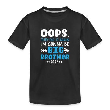 Ops They Did It Again Big Brother 2023 - Kids' Premium Organic T-Shirt - black - Front