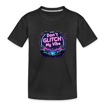Don't Glitch my Vibe - Retro Gaming Adventure - Kids' Premium Organic T-Shirt - black - Front