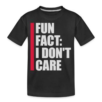 I dont care fact - Kinder Premium Bio T-Shirt - Schwarz - Vorne