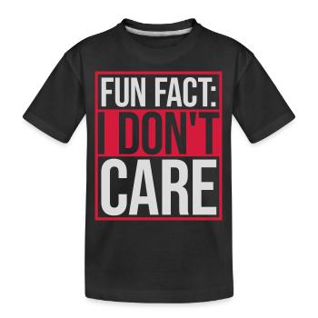 I dont care fact - Kinder Premium Bio T-Shirt - Schwarz - Vorne