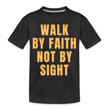 Marchez par la foi, pas par la vue - Citations chrétiennes - T-shirt bio Premium Enfant - noir - Devant