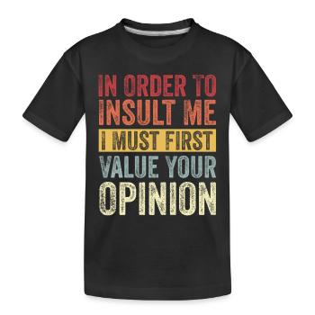 Funny and sarcastic T-shirt - Kinder Premium Bio T-Shirt - Schwarz - Vorne