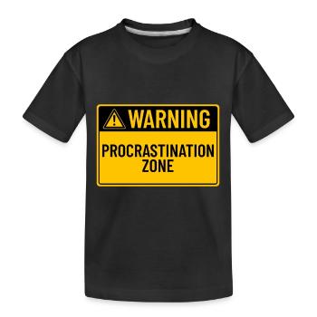Warning: Procrastination Zone - Kids' Premium Organic T-Shirt - black - Front