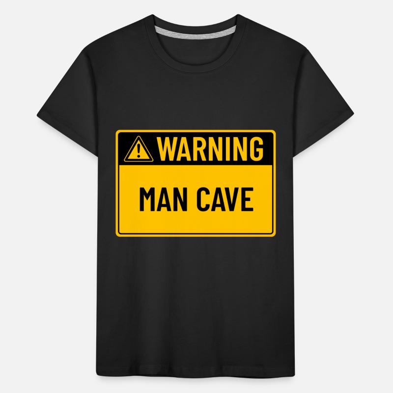 Warning: Man Cave Kids' Premium Organic T-Shirt
